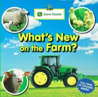 John Deere: What's New on the Farm? 0756644461 Book Cover