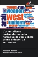 L'orientalismo postmoderno nella narrativa di Don DeLillo prima e dopo l'11 settembre (Italian Edition) 6209404669 Book Cover