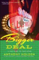 Bigger Deal: A Year Inside the Poker Boom 0743294831 Book Cover