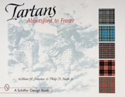 Tartans: Abbotsford to Fraser (Schiffer Design Book) 0764309617 Book Cover