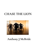 Chase the Lion B0F7CG9936 Book Cover