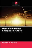 Desenvolvimento Energético Futuro 6203234273 Book Cover