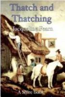 Thatch and Thatching (Shire Album Series : No. 16) 0852633378 Book Cover