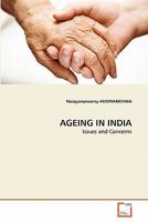 AGEING IN INDIA: Issues and Concerns 3639289420 Book Cover