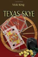 Texas Skye 1413778046 Book Cover