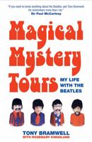 Magical Mystery Tour : My Life with The Beatles 190603267X Book Cover