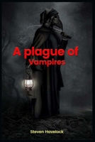 A Plague of Vampires B08WZHBNRS Book Cover