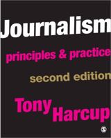 Journalism: Principles and Practice 0761974997 Book Cover