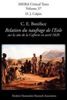 Relation Du Naufrage Du Navire Francais L'Eole Sur La Cote de La Caffrerie, En Avril 1829 1907322647 Book Cover