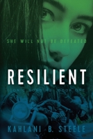 Resilient: She Will Not Be Defeated (Iconic Sons MC) 1763588300 Book Cover