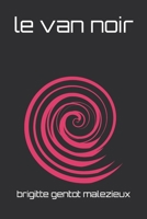 Le van noir B0BNG5J8M1 Book Cover