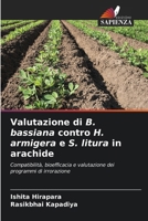 Valutazione di B. bassiana contro H. armigera e S. litura in arachide (Italian Edition) 6209569315 Book Cover