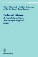 Solvent Abuse: A Population-Based Neuropsychological Study (Recent Research in Psychology) 0387976078 Book Cover