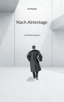 Nach Aktenlage: Carl Meder klagt an (German Edition) 3769320816 Book Cover