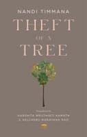Theft of a Tree: A Tale by the Court Poet of the Vijayanagara Empire 0674295919 Book Cover
