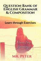 Question Bank of English Grammar & Composition B0B49HNSCP Book Cover