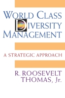 World Class Diversity Management: A Strategic Approach 1605094501 Book Cover