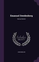 Emanuel Swedenborg : Servus Domini 3337723055 Book Cover