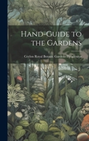 Hand-Guide to the Gardens 1021908886 Book Cover