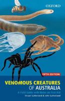 Venomous Creatures of Australia: A Field Guide with Notes on First Aid 0195553306 Book Cover