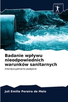 Badanie wplywu nieodpowiednich warunków sanitarnych 6200860807 Book Cover