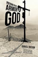 Armor of God: Preparing for Battle 1512777102 Book Cover