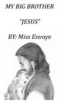 My Big Brother Jesus 1388400235 Book Cover