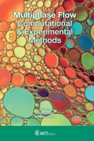 Multiphase Flow : Computational and Experimental Methods 1784664170 Book Cover