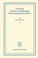Savonarola Nach Den Aufzeichnungen Des Florentiners Piero Parenti: (Quellen Und Forschungen Zur Geschichte Savonarolas IV) 3428169492 Book Cover