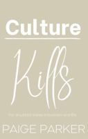 Culture Kills: For any black sheep in business and life B0DWKMS8HF Book Cover