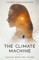 The Climate Machine 1733645225 Book Cover