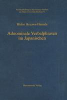 Adnominale Verbalphrasen Im Japanischen: Semantische Interpretation Ihres Syntaktischen Bezugs Zum Regierenden Nomen 3447056738 Book Cover