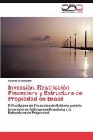 Inversión, Restricción Financiera y Estructura de Propiedad en Brasil 3846566683 Book Cover