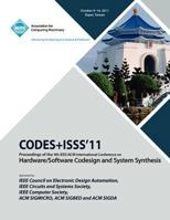 Codes+Iss11 Proceedings of the 9th Ieee/Acm International Conference on Hardware/Software Code Design and System Synthesis 1450307159 Book Cover