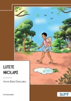 Lutete Nkolami B0D91S3L5X Book Cover