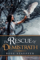 The Rescue of Demistrath 179609434X Book Cover