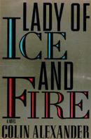 Lady of Ice and Fire 1556114494 Book Cover