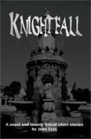 Knightfall 0595217818 Book Cover