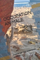 OCCUPATION ANIMALE: Inspirée par mon expérience de AESH (French Edition) B0GZHH36SQ Book Cover