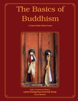 The Basics of Buddhism 1484883985 Book Cover