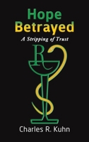 Hope Betrayed 1647500796 Book Cover