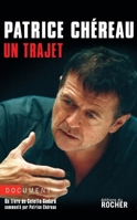 Patrice Chéreau: Un trajet (French Edition) 2268061450 Book Cover