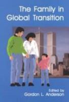 The Family in Global Transition 1885118058 Book Cover