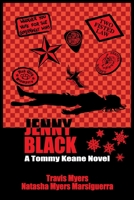 Jenny Black: A Tommy Keane Novel 1734337060 Book Cover