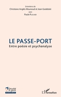 Le passe-port: Entre poésie et psychanalyse (Sexualité Et Genre: Fiction Et Réalité) (French Edition) 2343162387 Book Cover