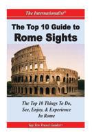 Top 10 Guide to Key Rome Sights 1477497218 Book Cover