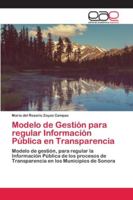 Modelo de Gestión para regular Información Pública en Transparencia 6202168234 Book Cover