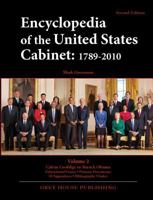 Encyclopedia of the United States Cabinet: 1789-2010 1592375626 Book Cover