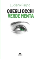 Quegli occhi verde menta B0BKCPYZQW Book Cover