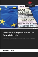 European integration and the financial crisis 6209974937 Book Cover
